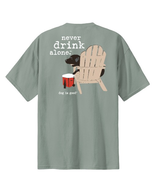 T-shirt: Never Drink Alone (Unisex, Green)